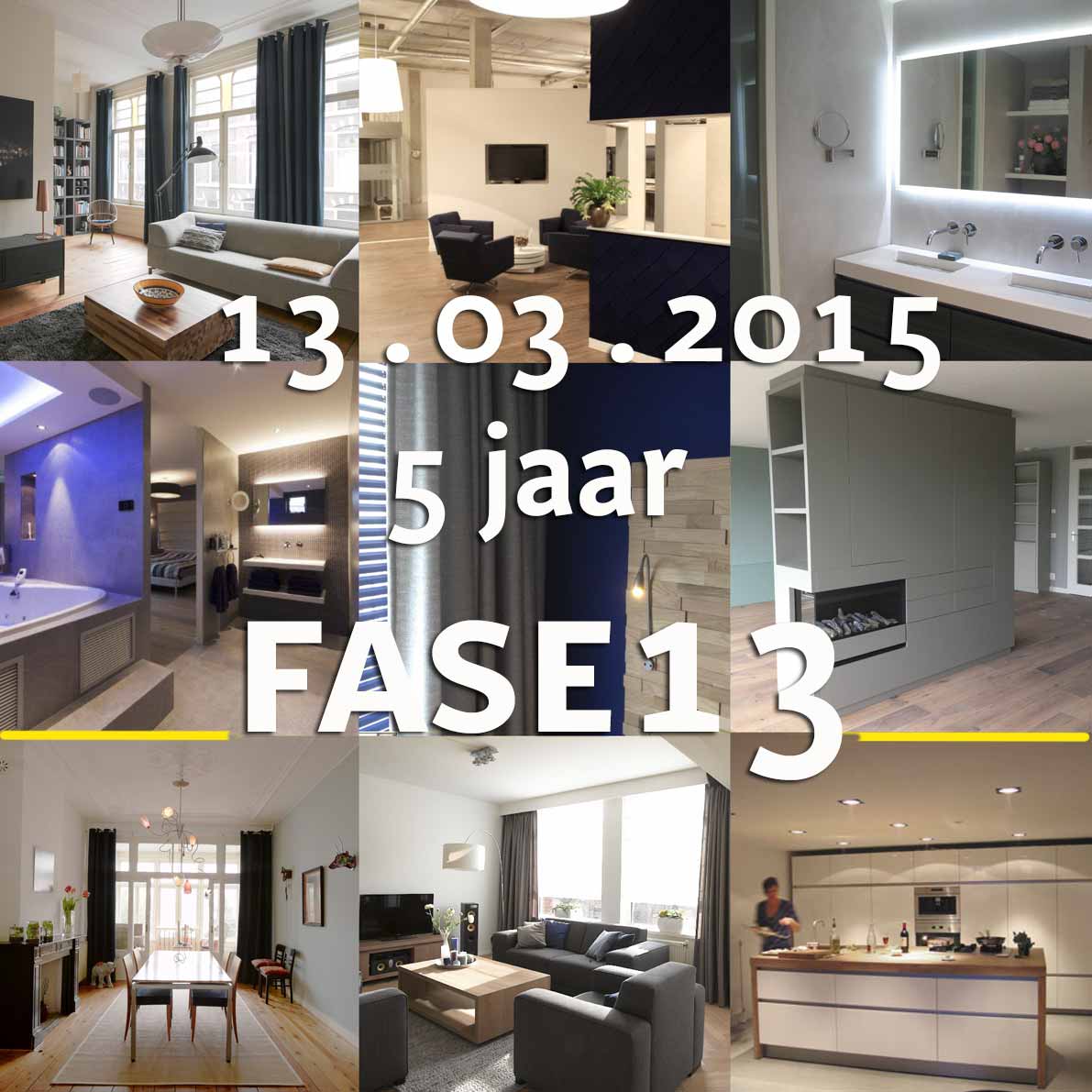 • 5 jaar FASE13 op vrijdag 13 maart 2015